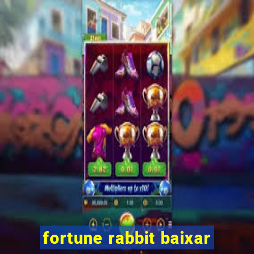 fortune rabbit baixar